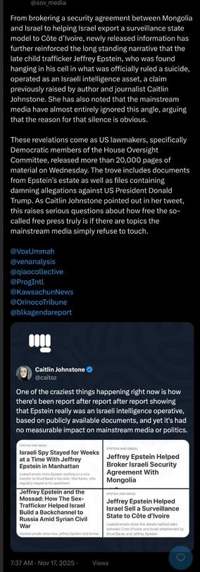 From brokering a security agreement between Mongolia and Israel to helping Israel export a surveillance state model to Côte d’Ivoire, newly released information has further reinforced the long standing narrative that the late child trafficker Jeffrey Epstein, who was