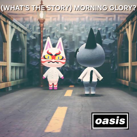 Animal Crossing: New Horizons screenshot. Square shaped shot with Kabuki and Raymond walking past each other in opposite directions walking along a road. In all capital white text at the top it reads, "(What's the story) morning glory?" In the lower right corner it has the Oasis logo, which is the name "Oasis" in all lowercase white letters inside of a black rectangle with a white border around it.