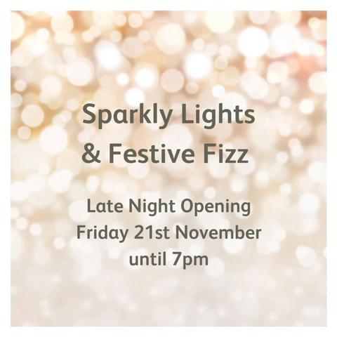 Sparkly Lights & Festive Fizz

Late Night Opening
Friday 21st November until 7pm