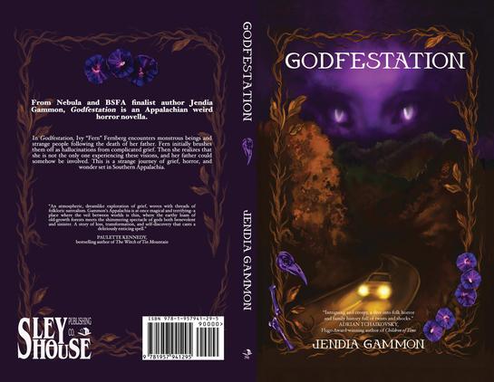 Full paperback wrap cover for Godfestation by Jendia Gammon, art by Danika Corrall. The left side represents the back cover, with a border of autumn leaves and vines surrounding white jacket text. A trio of purple morning glory blossoms is above the text. The spine has the title, author name, and Sley House publishing logo with a purple corvid skull mixed in. The right side of the image represents the front cover. A late autumn bronze leaf and vine border frames the book, with a purple animal skull on the lower left, and purple morning glory blossoms on on the lower right. Within the frame at the top, a large, strange purple face with oddly shaped eyes looms over a dark Southern Appalachian mountain range with a mountain road, down which a car drives with its headlights on.