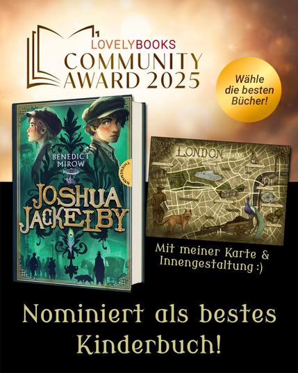 Bild mit dem Hinweis auf die Nominierung. Ein Dummy des Buches (ein Junge und ein Mädchen und eine Straßenszene im viktorianischen London) plus meine Karte von London mit illustrativen Elementen.