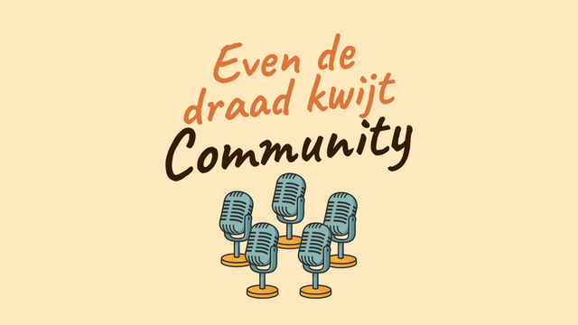 Even de draad kwijt community