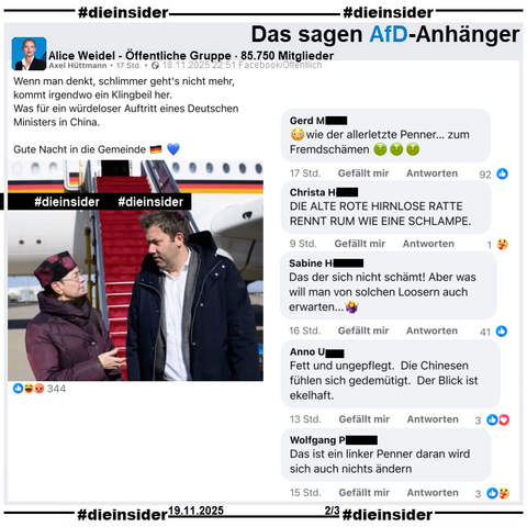 Lars Klingbeil, SPD Vizekanzler und Finanzminister flog nach China und wird dort am Flughafen von der Deutschen Botschafterin begrüßt.
Dieses Bild, was auch in mehreren Zeitungen abgedruckt wird, wird u.a. in der öffentlichen, 85.750 Mitglieder gr0ßen Gruppe "Alice Weidel" geteilt und 
"Wenn man denkt, schlimmer geht's nicht mehr, kommt irgendwo ein Klingbeil her. Was für ein würdeloser Auftritt eines Deutschen Ministers in China. Gute Nacht in die Gemeinde." 
des Verfassers dazu gepostet.

Wir zeigen hier u.a. noch die Kommentare 
"😳 wie der allerletzte Penner... zum Fremdschämen. 🤢🤢🤢", "DIE ALTE ROTE HIRNLOSE RATTE RENNT RUM WIE EINE SCHLAMPE.", "Das der sich nicht schämt! Aber was will man von solchen Loosern auch erwarten... 🤷‍♀️", "Fett und ungepflegt. Die Chinesen fühlen sich gedemütigt. Der Blick ist ekelhaft." und "Das ist ein linker Penner daran wird sich auch nichts ändern."