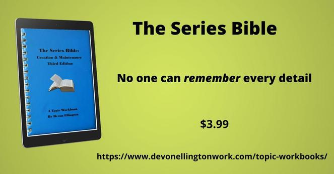 Lime green background for blue digital cover of THE SERIES BIBLE. text: The Series bible. No one can remember every detail. $3.99. https://www.devonellingtonwork.com/topic-workbooks/