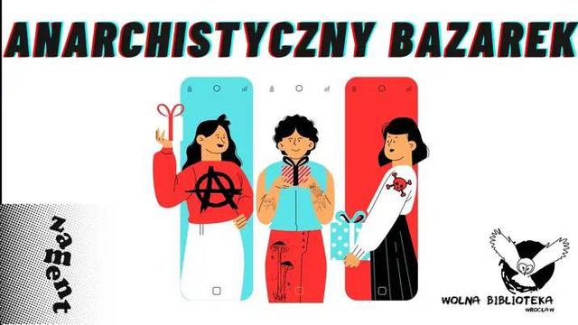 Anarchistyczny bazarek
Zament, Wolna Biblioteka Wrocław