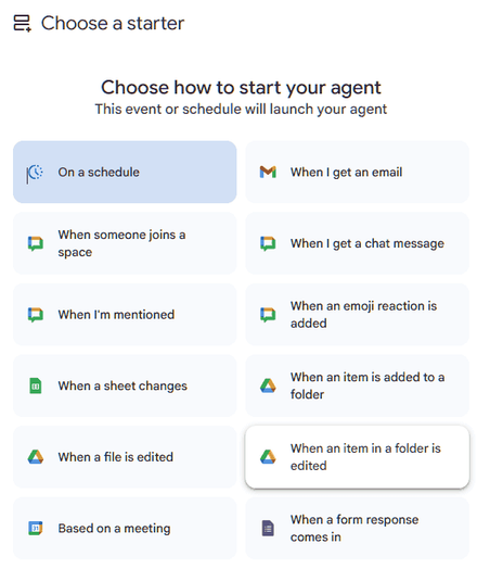 Interface zur Auswahl von Starter-Optionen für einen Agenten: Optionen wie «On a schedule», «When I get an email», «When someone joins a space» und mehr sind aufgelistet.