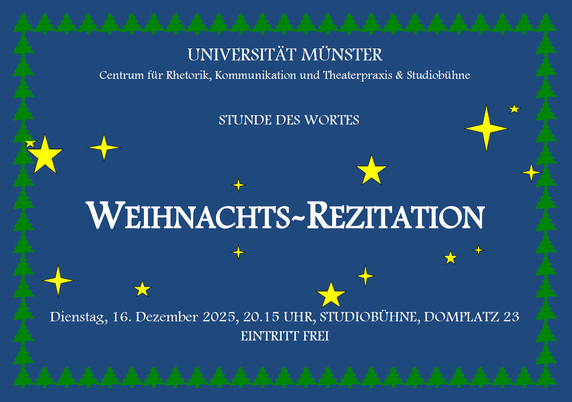 Das Plakat zur Rezitation: Auf einem dunkelblauen Hintergrund mit einem Rand aus grünen Tannenbäumen stehen die Daten zur Rezitation in weißer Schrift, dekoriert mit einigen gelben Sternen.