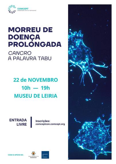 Cartaz da ComceptCon 2025, com o tema "Morreu de Doença Prolongada. Cancro - A Palavra Tabu". 22 de Novembro, das 10 às 19h, no Museu de Leiria. Inscrições em comceptorg.comcept.org