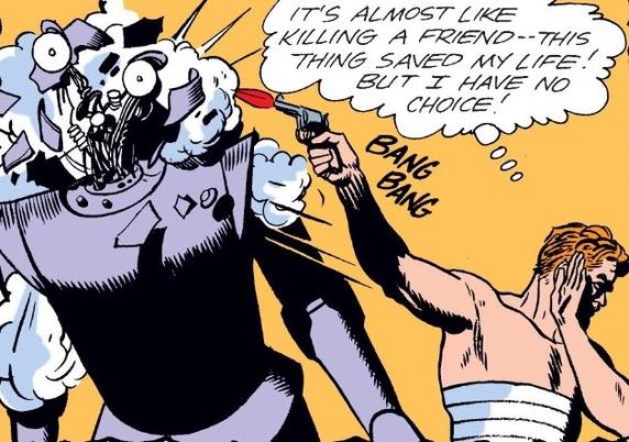 ITS ALMOST LIKE
KILLING A FRIEND THIS
THING SAVED My LIFE
BUT I HAVE NO
CHOICE!
Says chest bandaged dude as he shoots a robot with his revolver