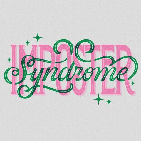 Stylized text reads "Imposter Syndrome," with "Imposter" in pink and "Syndrome" in green cursive, surrounded by sparkles on a light background.