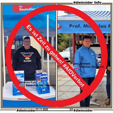 Auf Slide 2 zeigen wir mit "Es ist Zeit zu gehen! AfD Verbot." Bilder an AfD Ständen von Vanessa Kuhn, AfD Hessen KV Babenhausen und Jens Breitfeld, AfD Sachsen KV Zwickau.