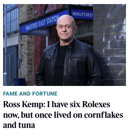 A photo of Ross Kemp, title Ross Kemp: I have six Rolexes now, but once lived on cornflakes and tuna
