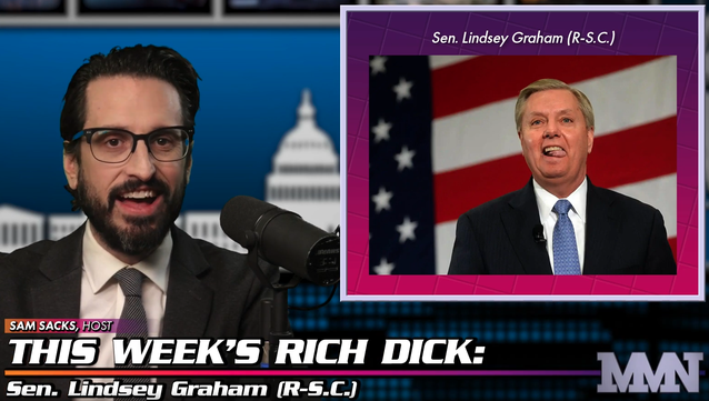 This Week's Rich Dick: Senator Lindsey Graham (R-S.C.)