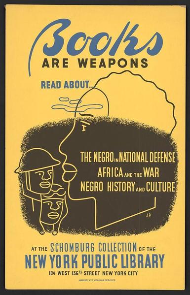 The poster has a bold, yellow background with the text "Books are weapons" prominently displayed at the top in large blue letters. Below this headline is a subheading that reads "Read about... The Negro in National Defense." Further down, it states "Africa and the War," followed by another line mentioning "Negro History and Culture."

In the center of the poster, there's an illustration featuring two stylized figures: one appears to be a soldier wearing a helmet with earpieces or headphones around his neck, while the other is depicted as having glasses. Both are portrayed in shades of blue against a yellow background that matches the rest of the poster.

Surrounding these characters, abstract lines and shapes create an atmosphere suggestive of movement or energy. The overall design aims to convey urgency and importance regarding the subject matter being promoted.