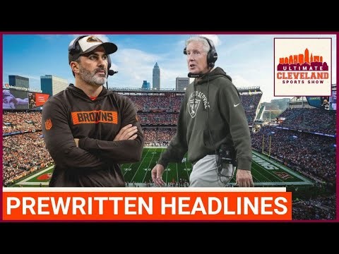 FINAL PREVIEW & PREDICTIONS for the Cleveland Browns vs. Las Vegas Raiders game