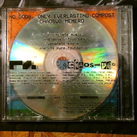 "No gods, only everlasting compost" Memero + ChaosVG 
Release CD-R back cover