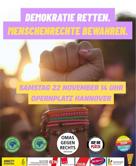 Shatepic zum Demoaufruf am 22.11. auf dem Opernplatz in Hannover, Demokratie retten, Menschrechte bewahren.
Initiiert von diversen forfurte Bewegungen, den Omas, der GEE, Buntstattbraun und weitere Akteuren.
Im Hintergrund geslteckte Faust, Logos der Veranstaltenden.