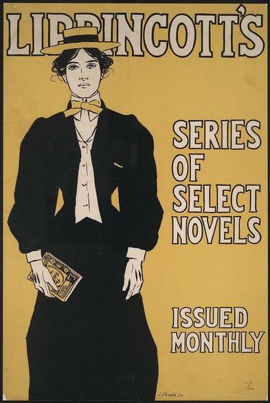 The image depicts an advertisement poster for "Lippincott's Series of Select Novels," which was issued monthly. The central figure in the illustration is a woman standing upright, dressed elegantly with curly hair and wearing a hat adorned with feathers. She has on a high-collared black dress paired with white gloves and a yellow bow tie around her neck. In one hand, she holds a copy of "Lippincott's Select Novel." The background features bold text announcing the series' name in large letters at the top, while additional information about it is presented below, including its frequency of publication as monthly.