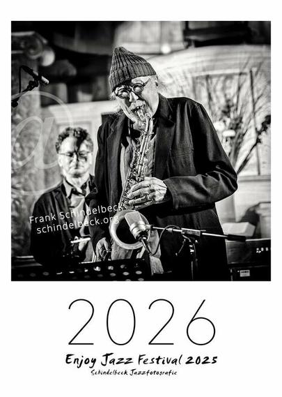 Titelbild Jazzkalender von Frank Schindelbeck - Enjoy Jazz Festival Edition mit Charles Lloyd auf dem Titelbild.