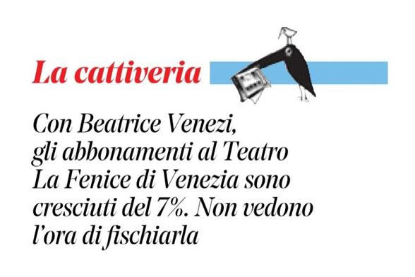 Con Beatrice Venezi, gli abbonamenti al Teatro La Fenice di Venezia sono cresciuti del 7%.

Non vedono l'ora di fischiarla.