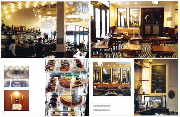 Die beiden legendären und wunderschönen Café Paris und das Café des Artistes im Herr Grün Backbuch.