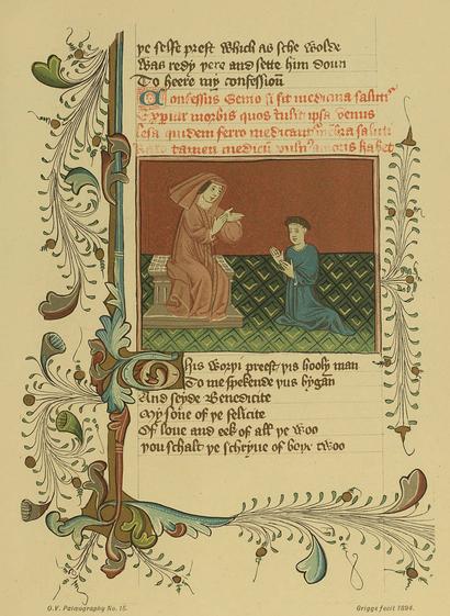 Plate from Palæography: Notes upon the History of Writing and the Medieval Art of Illumination. JOHN GOWER AND THE PRIEST OF VENUS. From a MS. of Gower's Confessio Amantis, written before 1399.
"Confessio Amantis (The Lover's Confession, 1390). This is a 33,000-line Middle English poem by John Gower, which uses the confession made by an ageing lover to the chaplain of Venus as a frame story for a collection of shorter narrative poems. According to its prologue, it was composed at the request of Richard II. "