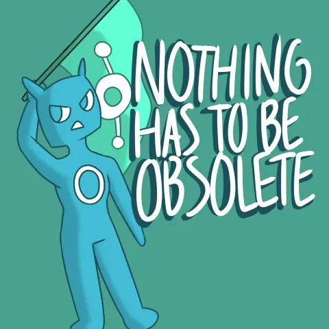 This is a digital image of a blue robot with a marshmallows shaped head and small antennas as ears. They are waving a flag with the logo of Lineage OS, a custom Android version designed to support officially unsupported phones, on it, and text states "NOTHING HAS TO BE OBSOLETE."