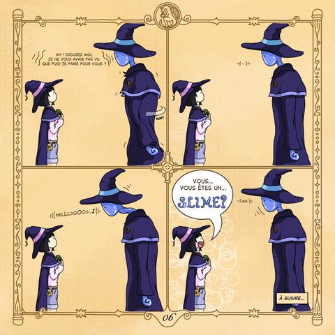Le corps de l'élève se retourne à son tour, sans que sa tête ne bouge d'un millimètre.

L'étrange élève bleu : ((Ah ! Excusez-moi. Je ne vous avais pas vu. Que puis-je faire pour vous ?))

 Noémie : "..."

L'étrange élève bleu : ((...))

Noémie : "..."

L'étrange élève bleu (approchant son "visage" de Noémie) : ((Hellooooo...?))

Noémie (étincelante avec un sourire béant) : "Vous... Vous êtes un... SLIME ?"

L'étrange élève bleu (les yeux rieurs) : ((Ah.))