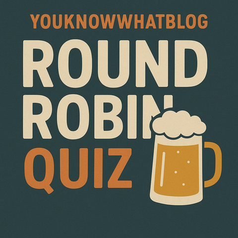 Round Robin Quiz promotion post by youknnowwhatblog
