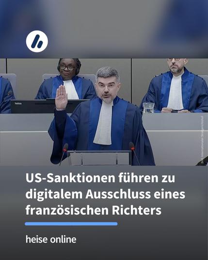 Auf dem Bild ist eine Person in einer Richterrobe zu sehen. Sie hält die Hand in die Luft und steht an einem Rednerpult. Im Bild steht: "US-Sanktionen führen zu digitalem Ausschluss eines französischen Richters"