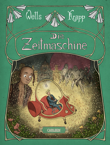 Cover von Thilo Krapps Adaption von H.G. Wells‘ DIE ZEITMASCHINE: auf grünem Hintergrund ein feingliedriger Jugendstil-Rahmen, der oben in Blüten-Gruppen ausgeformt ist, die die Autorennamen WELLS und KRAPP umfangen. Im Zentrum die Zeitmaschine mit ihrem Zeitreisenden, Henry, in voller Fahrt, um ihn herum die Elemente, die im Buch auf ihn zukommen werden (Eloi, Morlocks, Architektur und Natur der Zukunft).