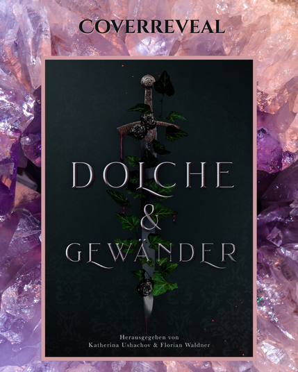 Vor dem Hintergrund einer pink-purpurnen Kristalldiode findet sich das Cover: Mittig liegt der Titel "Dolche & Gewänder" in silberner Kapitälchenschrift über dem Abbild eines silbernen Dolches. Vom Dolchgriff tropft Blut, schwarze Rosen und Efeuranken winden sich um die Klinge. Darunter steht kleiner: "Herausgegeben von Katherina Ushachov & Florian Waldner". Der Hintergrund ist eine dunkelgrau-bläuliche, geprägte Tapete mit dezentem Lilienmuster.