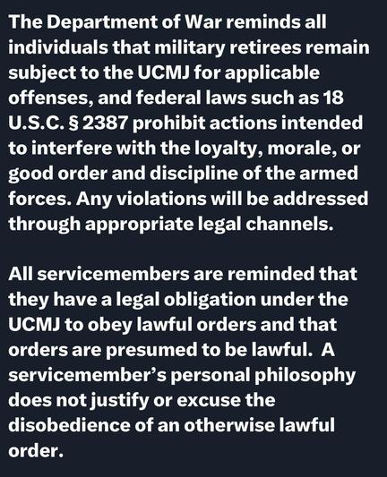 Text from a notice issued by the Department of War, reminding military retirees and servicemembers of their obligations under the UCMJ, including lawful orders and legal consequences for violations.