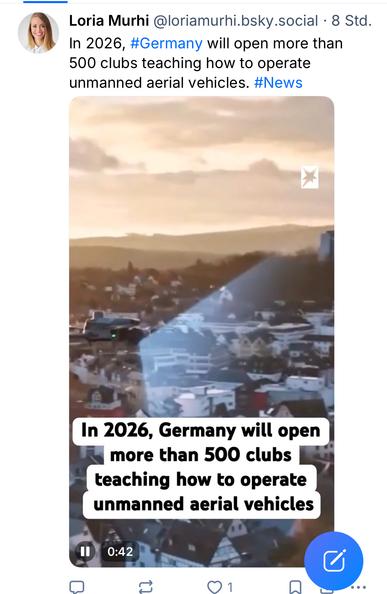 Loria Murhi @loriamurhi.bsky.social • 8 Std.
In 2026, #Germany will open more than 500 clubs teaching how to operate unmanned aerial vehicles. #News
In 2026, Germany will open more than 500 clubs teaching how to operate unmanned aerial vehicles