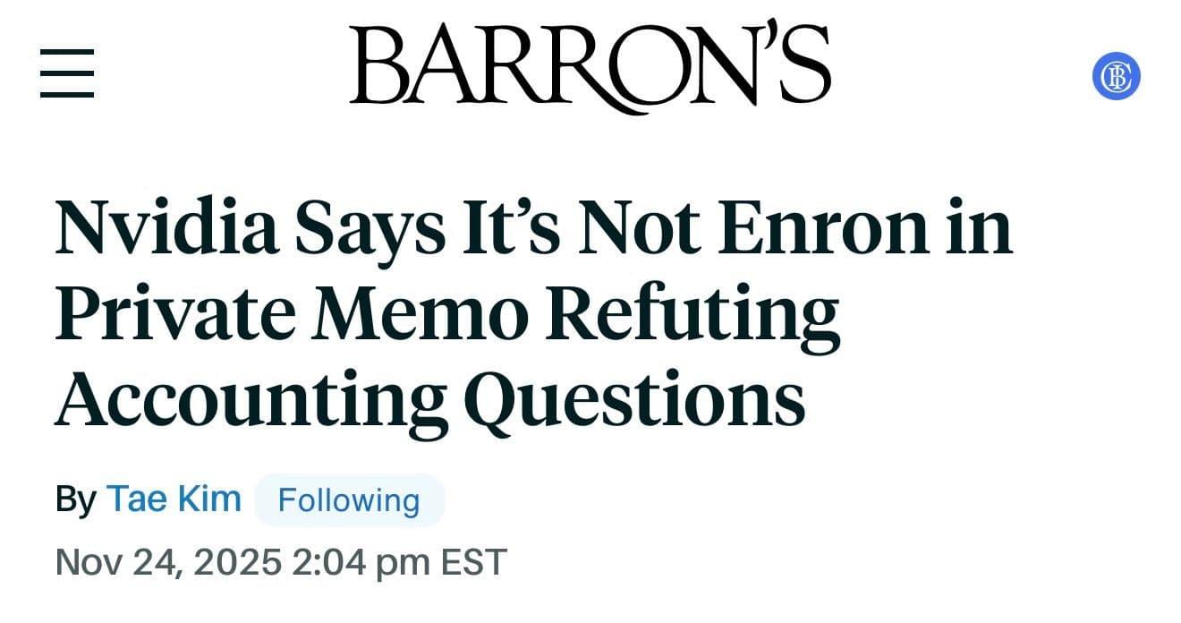 Headline from Barron's that reads "Nvidia Says It's Not Enron in Private Memo Refuting Accounting Questions" it's by Tae Kim and published November 24, 2025 2:04 pm EST