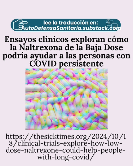 Ensayos clínicos exploran cómo la Naltrexona de la Baja Dose podría ayudar a las personas con COVID persistente