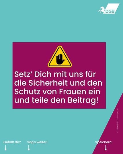 Setz' Dich mit uns für die Sicherheit und den Schutz von Frauen ein und teile den Beitrag!