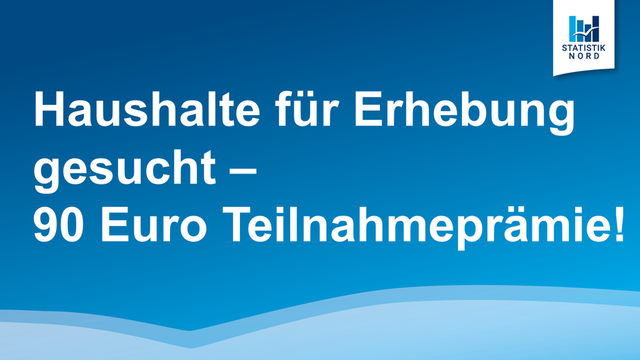 Haushalte für Erhebung gesucht – 90 Euro Teilnahmeprämie!