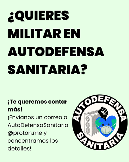 ¿quieres militar en autodefensa sanitaria?
¡Te queremos contar más!
¡Envíanos un correo a AutoDefensaSanitaria@proton.me y concentramos los detalles!