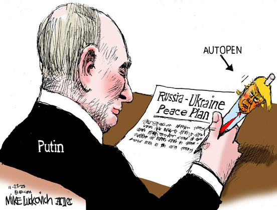 Mike Luckovich's editorial cartoon of Putin writing the so-called Russia-Ukraine Peace Plan, holding a pen labeled AUTOPEN which is a figure of Trump