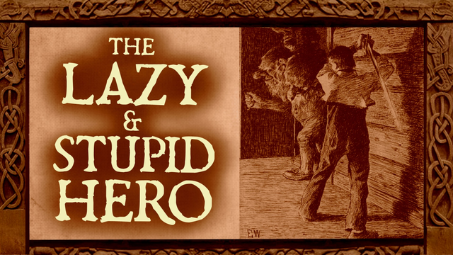 A storybook-style drawing of a young boy winding up with a longsword in an ambush of a multi-headed troll walking through the door of a log cabon. Overlaid text: The lazy & stupid hero