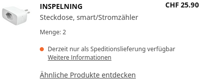 INSPELNING
Steckdose, smart/Stromzähler
Derzeit nur als Speditionslieferung verfügbar
