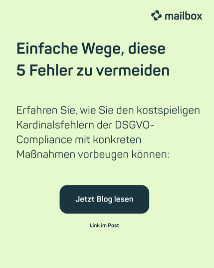 Einfache Wege, diese 5 Fehler zu vermeiden: Erfahren Sie, wie Sie den kostspieligen Kardinalsfehlern der DSGVO-Compliance mit konkreten Maßnahmen vorbeugen können. Button: Jetzt Blog lesen. Link im Post.