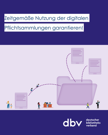 Zeitgemäße Nutzung der digitalen Pflichtsammlungen ermöglichen!
Logo Deutscher Bibliotheksverband