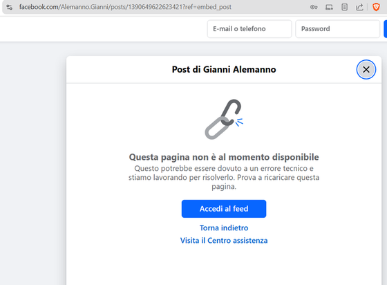 % facebook com/Alemanno Gianni/posts/1390649622623421 ref=embed post oo 8 eg
Post di Gianni Alemanno ®
Questa pagina non & al momento disponibile
Questo potrebbe essere dovuto a un errore tecnico
stiamo lavorando per risolverlo. Prova a ricaricare questa
Accedi al feed
Torna indietro
Visita il Centro assistenza