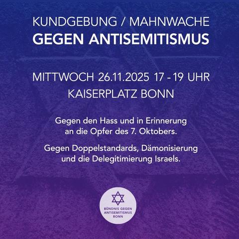 Das Bild zeigt den Demoaufruf für die Kundgebung gegen Antisemitismus heute von 17-19 Uhr in Bonn auf dem Kaiserplatz