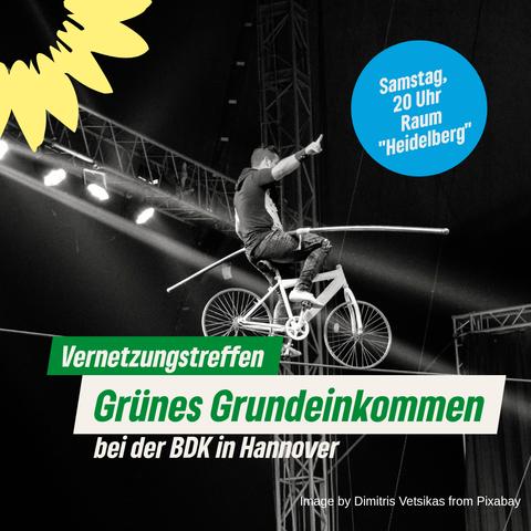 BDK-Treffen Netzwerk Grünes Grundeikommen am Samstag, 29.11. ab 20 Uhr im Raum "Heidelberg" (Convention Center, Messe Hannover, direkt neben der Tagungshalle)