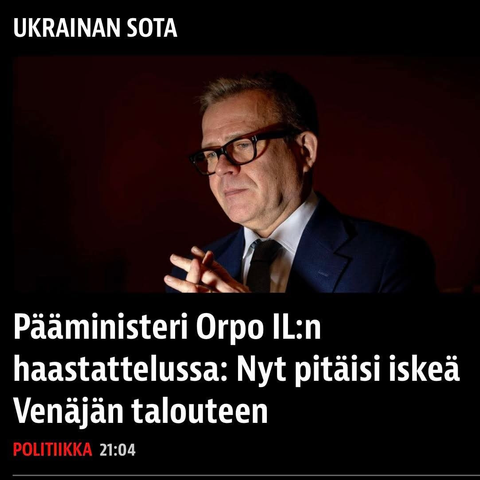Uutinen: "Pääministeri Orpo IL:n haastattelussa: Nyt pitäisi iskeä Venäjän talouteen"