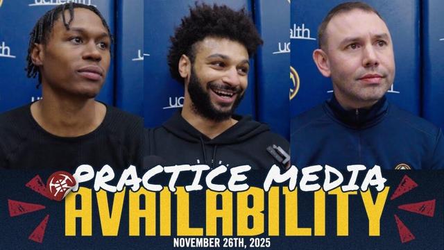 Denver Nuggets Practice Media | 11/26/25 🎙