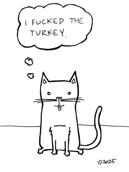 a wall-eyed cat sits with its tongue out and thinks "i fucked the turkey."